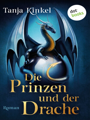cover image of Die Prinzen und der Drache
